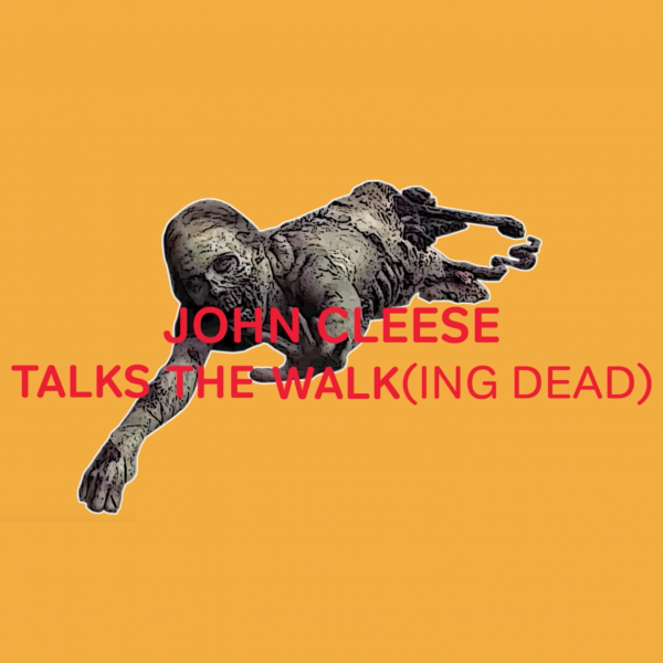 John Cleese Talks the Walk(ing dead)